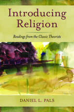 Introducing Religion: Readings from the Classic Theorists