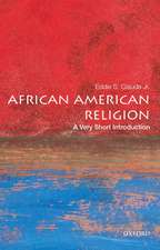 African American Religion: A Very Short Introduction