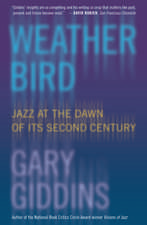 Weather Bird: Jazz at the Dawn of Its Second Century