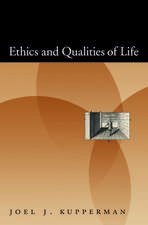 Ethics and Qualities of Life