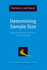 Determining Sample Size: Balancing Power, Precision, and Practicality