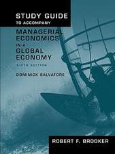 Study Guide to Accompany Managerial Economics in a Global Economy, Sixth Edition