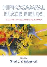 Hippocampal Place Fields: Relevance to learning and memory