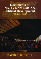 Documents of Native American Political Development: 1500s to 1933