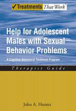 Help for Adolescent Males with Sexual Behavior Problems: A Cognitive-Behavioral Treatment Program, Therapist Guide