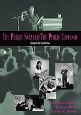 The Public Speaker / The Public Listener