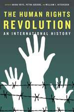 The Human Rights Revolution: An International History