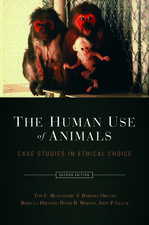 The Human Use of Animals: Case studies in ethical choice