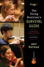 The Young Musician's Survival Guide: Tips from Teens and Pros