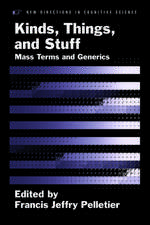 Kinds, Things, and Stuff: Mass Terms and Generics