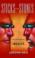 Sticks and Stones The Philosophy of Insults