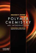 Polymer Chemistry: An Introduction, Third Edition, International Edition