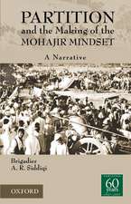 Partition and the Making of the Mohajir Mindset: A Narrative