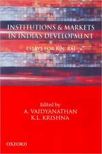 Institutions and Markets in India's Development: Essays For K. N. Raj