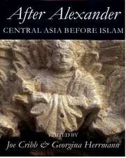 After Alexander: Central Asia before Islam