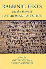 Rabbinic Texts and the History of Late-Roman Palestine