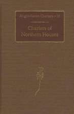 Charters of Northern Houses