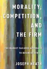 Morality, Competition, and the Firm