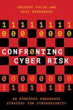 Confronting Cyber Risk: An Embedded Endurance Strategy for Cybersecurity