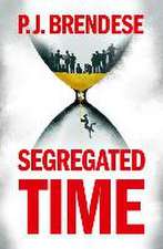 Segregated Time