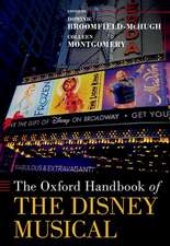 The Oxford Handbook of the Disney Musical