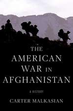 The American War in Afghanistan: A History