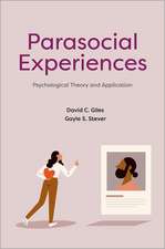 Parasocial Experiences: Psychological Theory and Application