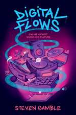 Digital Flows: Online Hip Hop Music and Culture