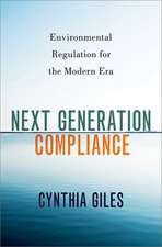 Next Generation Compliance: Environmental Regulation for the Modern Era