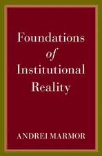 Foundations of Institutional Reality