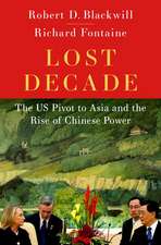 Lost Decade: The US Pivot to Asia