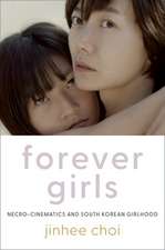 Forever Girls: Necro-Cinematics and South Korean Girlhood