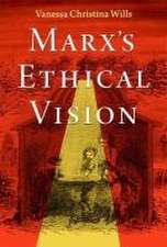 Marx's Ethical Vision