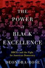 The Power of Black Excellence: HBCUs and the Fight for American Democracy