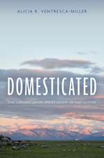 Domesticated