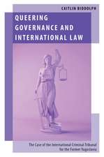 Queering Governance and International Law: The Case of the International Criminal Tribunal for the Former Yugoslavia