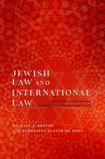 Jewish Law and International Law: Sovereignty and Exogenous Authority in a Transnational World