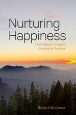 Nurturing Happiness: How Religion Shapes Emotional Practice