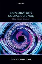 Exploratory Social Science: Realizing Better