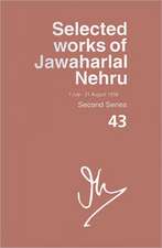 Selected Works of Jawaharlal Nehru (1 July-31 August 1958) Second Series, Vol. 43: Explorations in Connected History