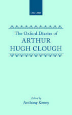 The Oxford Diaries of Arthur Hugh Clough