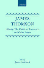 Liberty, The Castle of Indolence, and Other Poems