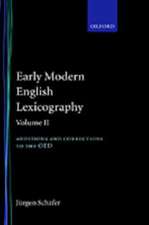 Early Modern English Lexicography: Volume II