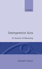 Interpretive Acts: In Search of Meaning