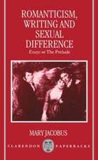 Romanticism, Writing, and Sexual Difference: Essays on The Prelude