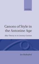 Canons of Style in the Antonine Age: Idea-Theory and its Literary Context