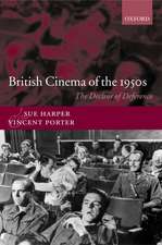 British Cinema of the 1950s: The Decline of Deference