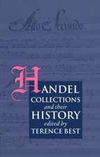 Handel Collections and Their History