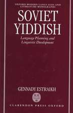 Soviet Yiddish: Language-Planning and Linguistic Development