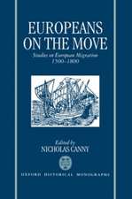 Europeans on the Move: Studies on European Migration 1500-1800